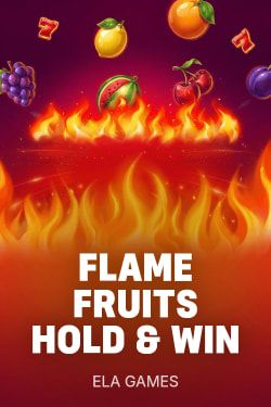 Flame Fruits Hold&Win